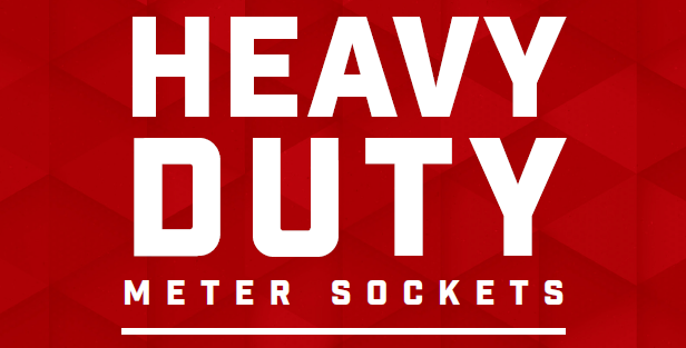 Red hexagonal background with the words "Heavy Duty Meter Sockets" on it.